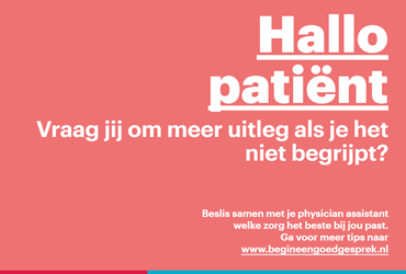 Campagne 'Samen Beslissen' - Hallo patiënt, vraag jij om meer uitleg als je het niet begrijpt?